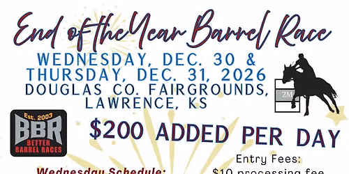 End of the Year 2-Day Barrel Race