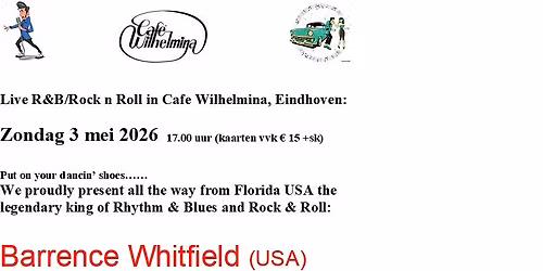 Barrence Whitfield (USA)& The Savoys + CC Jerome Combo (live rockabilly cafe Wilhelmina Eindhoven)