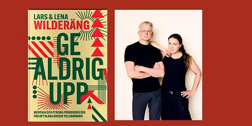 F\u00f6rfattarkv\u00e4ll med Lars & Lena Wilder\u00e4ng