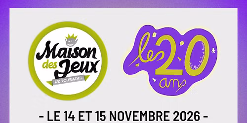 Les 20 ans de la Maison Des Jeux de Touraine