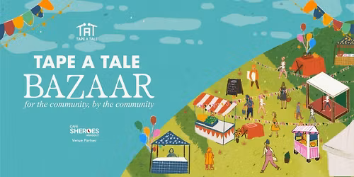 TAPE A TALE - BAZAAR