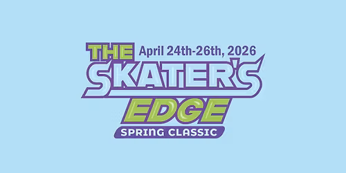 The Skaters Edge Spring Classic
