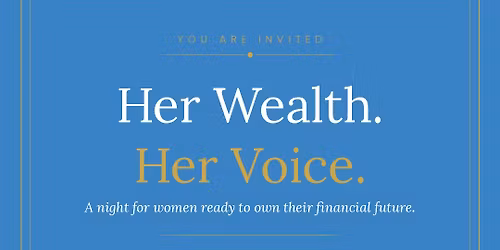 Her Wealth Her Voice