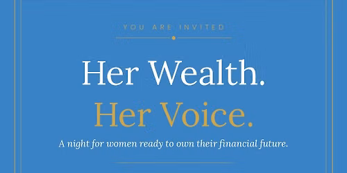 Her Wealth Her Voice