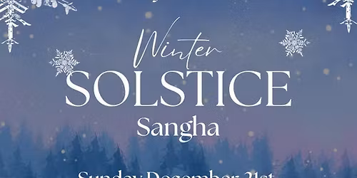 Winter Solstice Sangha