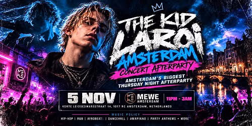 THE KID LAROI AMSTERDAM \u2013 CONCERT AFTERPARTY