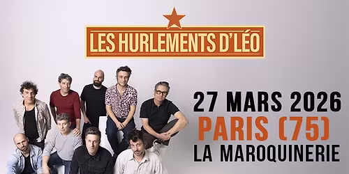 LES HURLEMENTS D'L\u00c9O | 27 MARS 2026 | PARIS, LA MAROQUINERIE