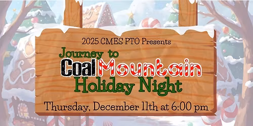\u201cJourney to Coal Mountain\u201d Holiday Night
