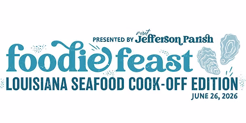 Foodie Feast: Louisiana Seafood Cook-Off Edition