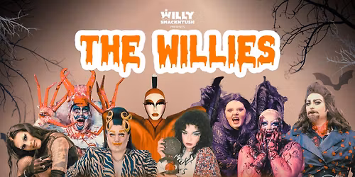 The Willies: A Halloween Drag Show