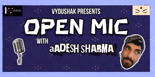 Open Mic (Vydushak Natya Mahotsav)