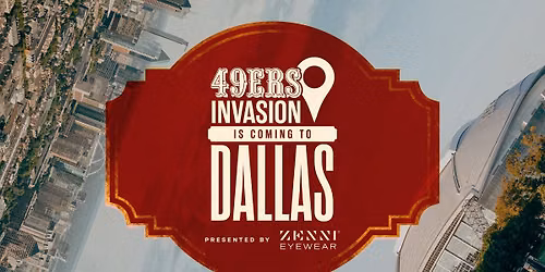 49ers Invasions: Dallas