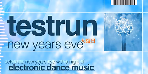 TESTRUN NEW YEARS EVE