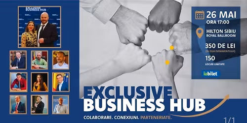 Lansare "Exclusive Business Hub" Sibiu