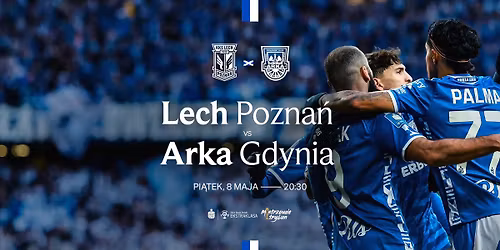 LECH POZNA\u0143 - ARKA GDYNIA