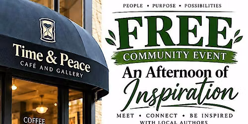 FREE COMMUNITY EVENT An Afternoon of Inspiration