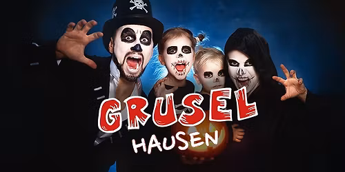 Gruselhausen | Familien Halloween-Event