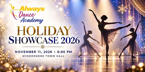 ALWAYS DANCE ACADEMY HOLIDAY SHOWCASE 2026