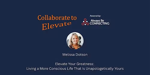 Collaborate to Elevate: Elevate Greatness