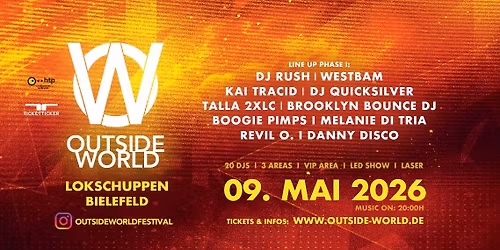 OUTSIDE WORLD FESTIVAL - BIELEFELD mit DJ RUSH - WESTBAM and 20 more TOP ACTS
