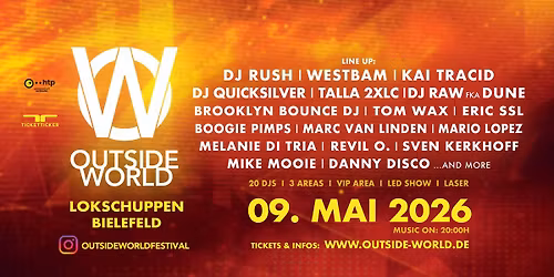 OUTSIDE WORLD FESTIVAL - BIELEFELD mit DJ RUSH - WESTBAM and 20 more TOP ACTS