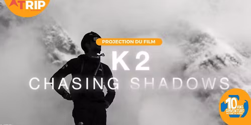 Projection \u2022 K2 Chasing shadows