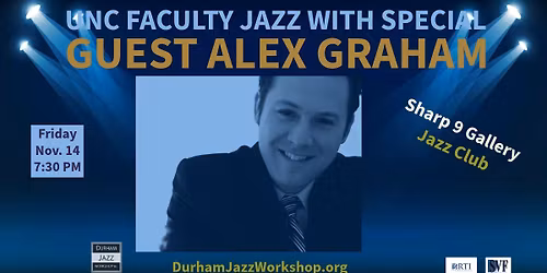 UNC Faculty Jazz with special guest Alex Graham