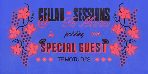 Cellar Sessions at Te Motu | January 3rd 2026