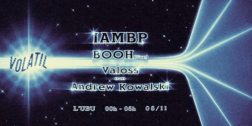 Volatil \u2022 L'UBU w\/ IAMBP, BOOH (Live), VALOSS & ANDREW