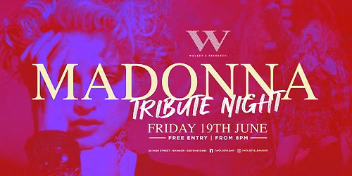 Wolsey's Presents: Madonna Tribute Night