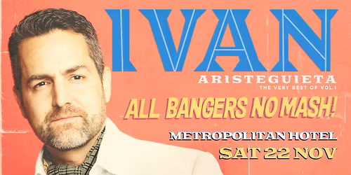 Ivan Aristeguieta – ALL BANGERS, NO MASH!