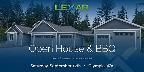 Open House + BBQ in Olympia, WA - Custom Home Construction Tour