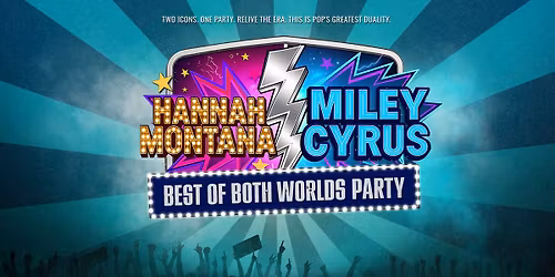 HANNAH MONTANA VS MILEY CYRUS | BOTTOMLESS PARTY
