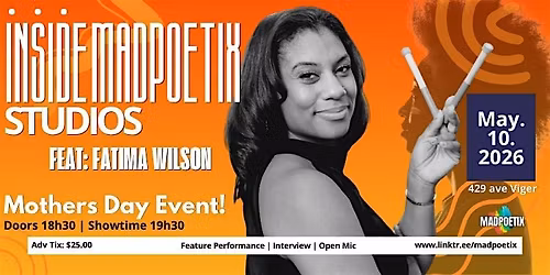 Inside Madpoetix Studios ft Fatima Wilson