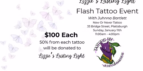 Lizzie's Lasting Light Flash Tattoo Event with Juhnna Bartlett