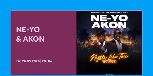 NE-YO & AKON | Barclays Arena Hamburg