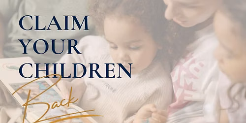 Claim Your Children Back - with Grant Agadjanian