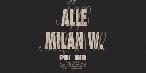 PHONO: Alle + Milan W. (BE)