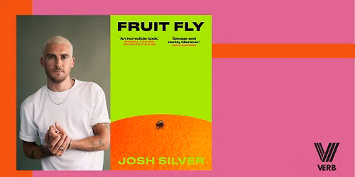 Josh Silver: Fruit Fly
