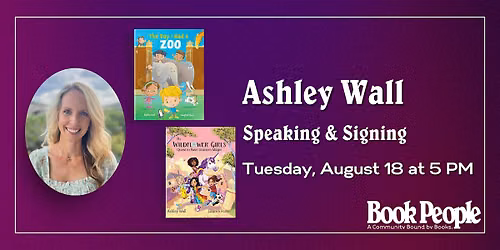 BookPeople Presents: Ashley Wall