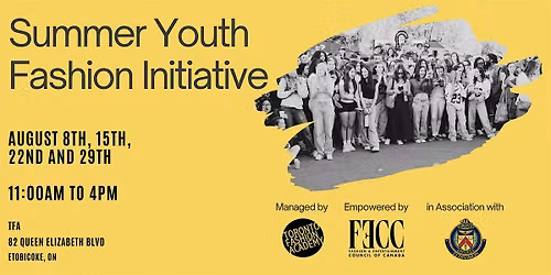 Toronto Fashion Academy Summer Youth Fashion Initiative
