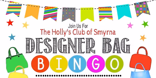 Holly's Club of Smyrna 2nd Annual Bag Bingo