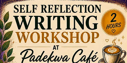 Self Reflection Writing Workshop