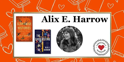 Alix E. Harrow discusses The Slantwise Histories with Elizabeth Kilcoyne