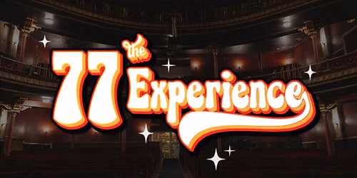 The 77 Experience