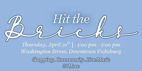 Spring Hit the Bricks 2026 - Presented by Vicksburg Main Street