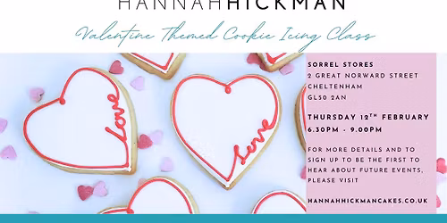 Valentine\u2019s Cookie Decorating Class with Hannah Hickman \u2013 Cheltenham