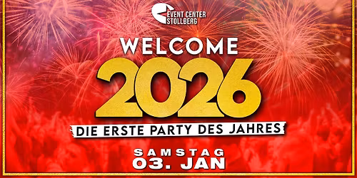 WELCOME 2026 - Die erste Party des Jahres | 03.01.