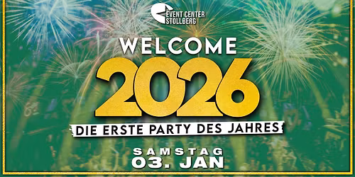WELCOME 2026 - Die erste Party des Jahres | 03.01.