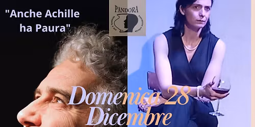 "Anche Achille ha paura" "Solo gonne"